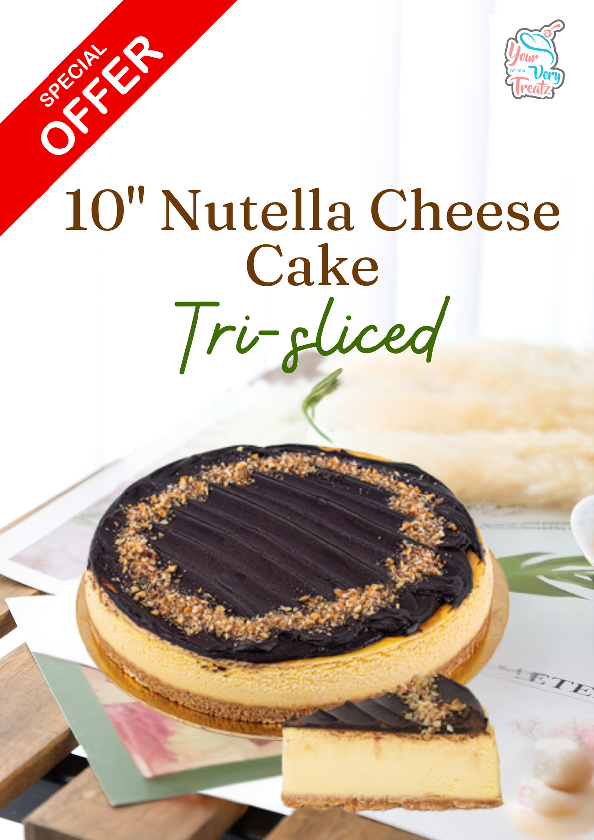 Q. 10' Nutella Cheese Cake (Tri-sliced)
